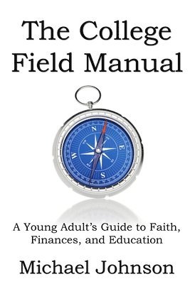 Michael G Johnson - College Field Manual, Häftad