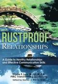Rustproof Relationships: A Guide to Healthy Relationships and Effective Coping Skills
