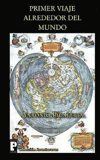 Antonio Pigafetta - Primer viaje alrededor del mundo, Häftad. Tillgänglighet: Lägg i varukorg