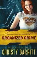 Organized Grime: Squeaky Clean Mysteries, Book 3