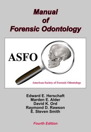 Andzrej Huczynski, Edward E. Herschaft - Manual of Forensic Odontology, Häftad