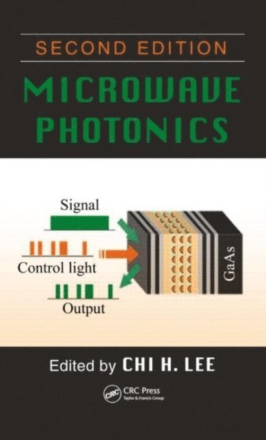 Chi H. Lee - Microwave Photonics, E-bok