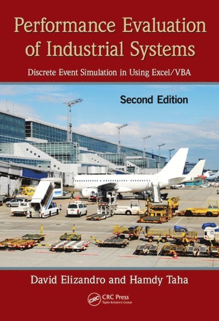 Hamdy Taha, David Elizandro - Performance Evaluation of Industrial Systems, E-bok