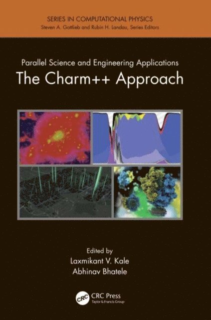 Abhinav Bhatele, Laxmikant V. Kale - Parallel Science and Engineering Applications, E-bok