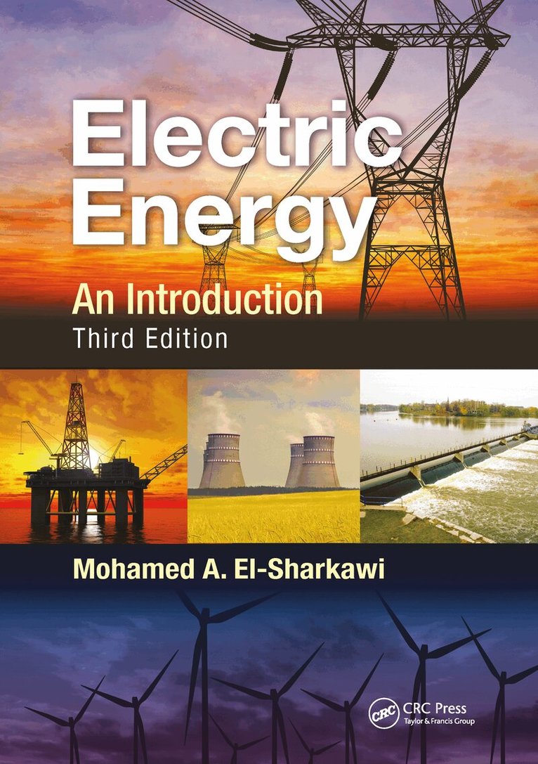 Mohamed A. El-Sharkawi - Electric Energy, E-bok