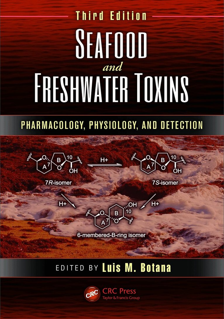 Luis M. Botana - Seafood and Freshwater Toxins, E-bok
