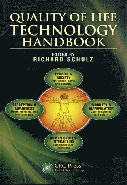 Richard Schulz - Quality of Life Technology Handbook, E-bok