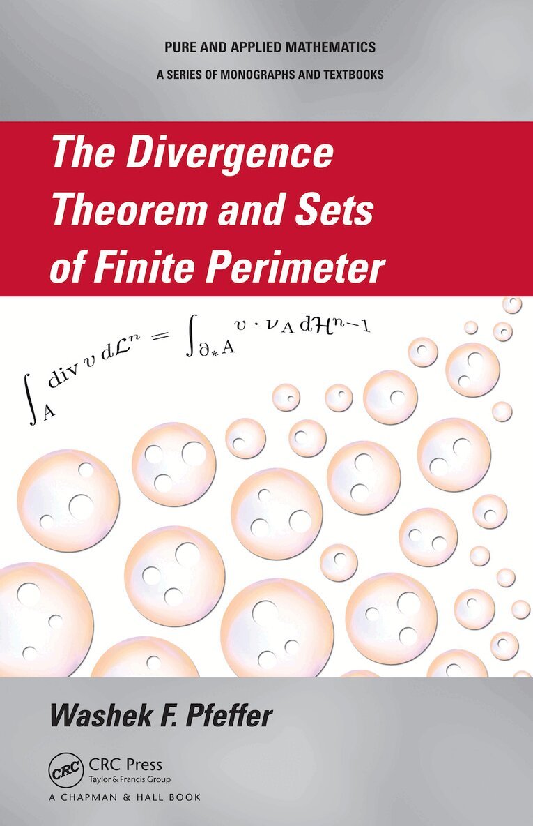 Washek F. Pfeffer - Divergence Theorem and Sets of Finite Perimeter, E-bok