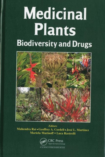 Luca Rastrelli, Mariela Marinoff, Jose L. Martinez, Geoffrey A. Cordell, M. K. Rai - Medicinal Plants, E-bok
