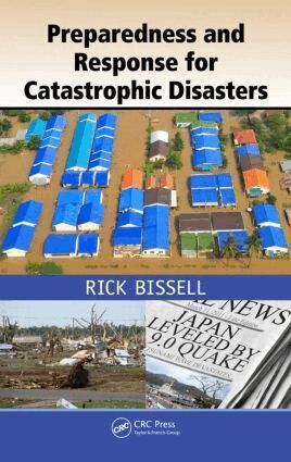 Rick Bissell, Steven Jensen, Shirley Feldman-Jensen - Preparedness and Response for Catastrophic Disasters, Inbunden. Tillgänglighet: Lägg i varukorg