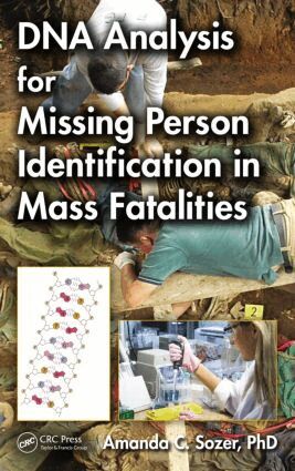Amanda C Sozer - DNA Analysis for Missing Person Identification in Mass Fatalities, Inbunden. Tillgänglighet: Lägg i varukorg