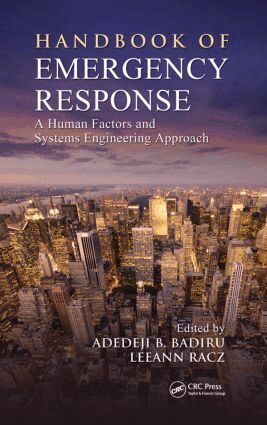 Adedeji B. Badiru, LeeAnn Racz - Handbook of Emergency Response, Inbunden