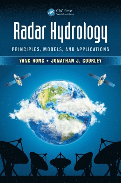 Jonathan J. Gourley, Yang Hong - Radar Hydrology, E-bok