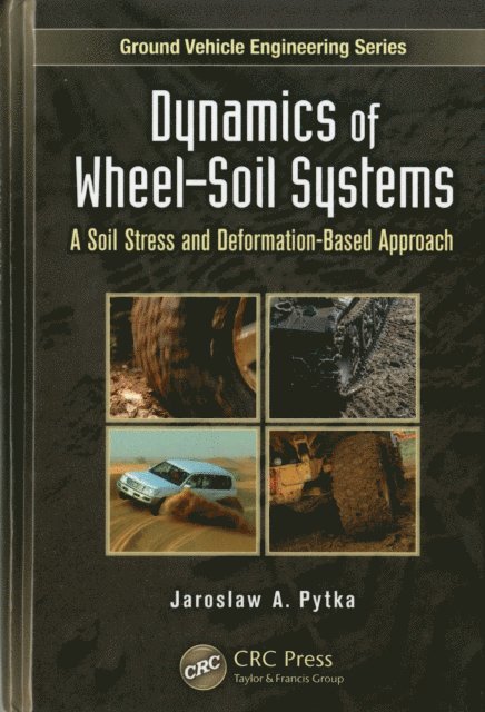 Jaroslaw A. Pytka - Dynamics of Wheel-Soil Systems, E-bok