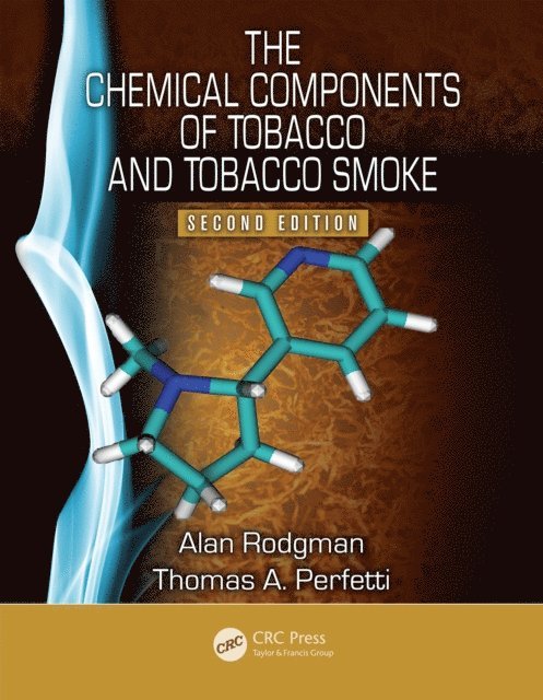 Thomas A. Perfetti, Alan Rodgman - Chemical Components of Tobacco and Tobacco Smoke, E-bok