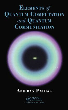 Anirban Pathak - Elements of Quantum Computation and Quantum Communication, Inbunden. Tillgänglighet: Lägg i varukorg