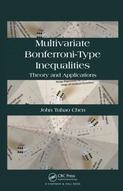 John Chen - Multivariate Bonferroni-Type Inequalities, E-bok