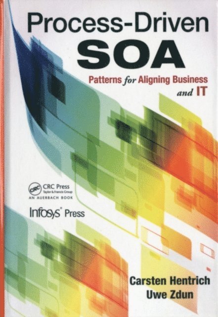 Uwe Zdun, Carsten Hentrich - Process-Driven SOA, E-bok