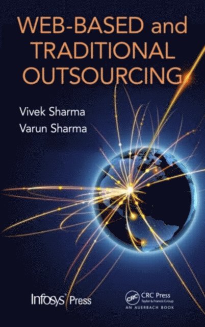 K.S. Rajasekaran, Varun Sharma, Vivek Sharma - Web-Based and Traditional Outsourcing, E-bok