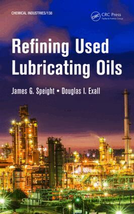 James Speight, Douglas I. Exall - Refining Used Lubricating Oils, Inbunden. Tillgänglighet: Lägg i varukorg