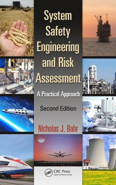 Nicholas J. Bahr - System Safety Engineering and Risk Assessment, E-bok