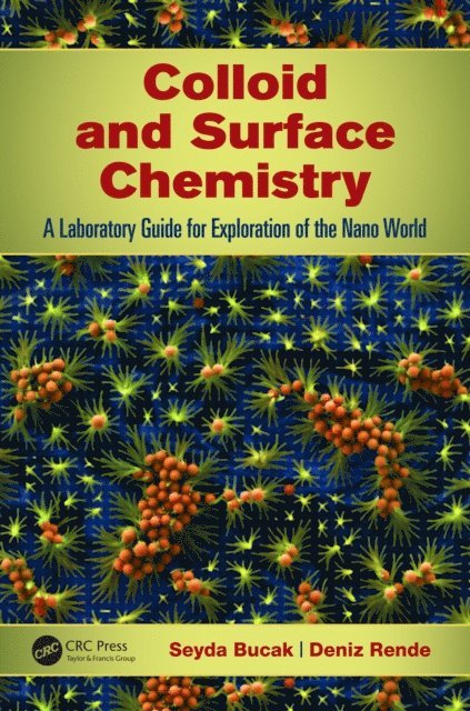 Deniz Rende, Seyda Bucak - Colloid and Surface Chemistry, E-bok