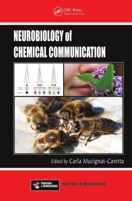 Carla Mucignat-Caretta - Neurobiology of Chemical Communication, E-bok