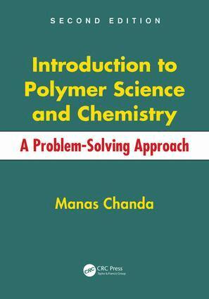 Manas Chanda - Introduction to Polymer Science and Chemistry, E-bok