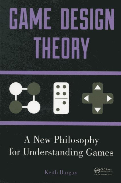 Keith Burgun - Game Design Theory, E-bok. Tillgänglighet: Lägg i varukorg