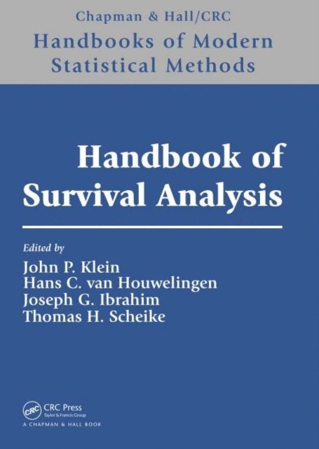 Thomas H. Scheike, Joseph G. Ibrahim, Hans C. van Houwelingen, John P. Klein - Handbook of Survival Analysis, E-bok