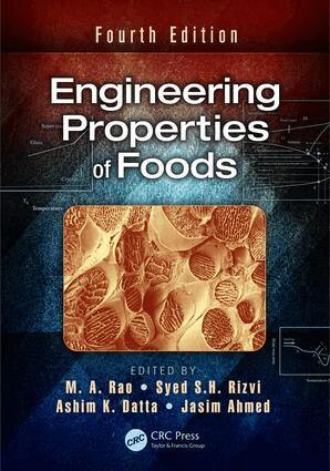 M.A. Rao, Syed S.H. Rizvi, Ashim K. Datta, Jasim Ahmed - Engineering Properties of Foods, E-bok