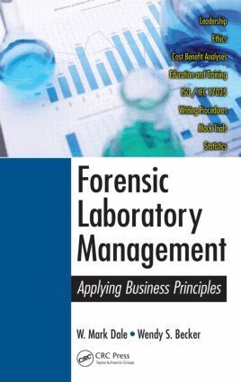 W. Mark Dale, Wendy S. Becker - Forensic Laboratory Management, Inbunden. Tillgänglighet: Lägg i varukorg