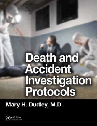 Mary H. Dudley - Death and Accident Investigation Protocols, Häftad. Tillgänglighet: Tillfälligt slut