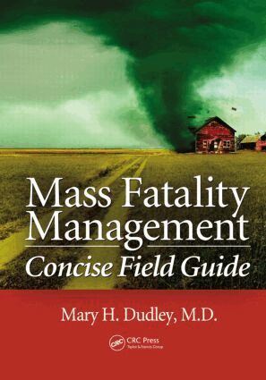 Mary H. Dudley - Mass Fatality Management Concise Field Guide, Häftad. Tillgänglighet: Tillfälligt slut