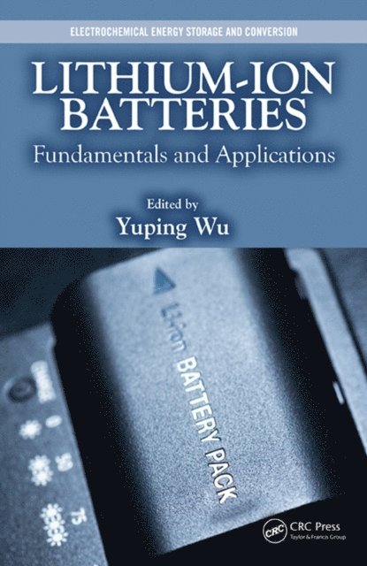 Yuping Wu - Lithium-Ion Batteries, E-bok