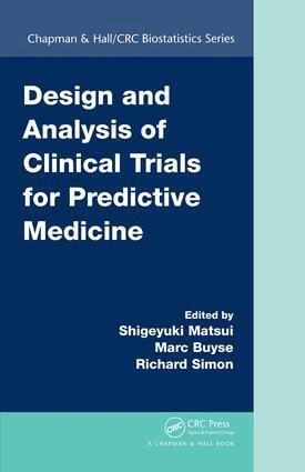 Shigeyuki Matsui, Marc Buyse, Richard Simon - Design and Analysis of Clinical Trials for Predictive Medicine, E-bok