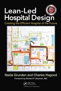 Lean-Led Hospital Design
