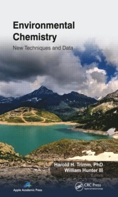 III Hunter, Harold H. Trimm - Environmental Chemistry, E-bok
