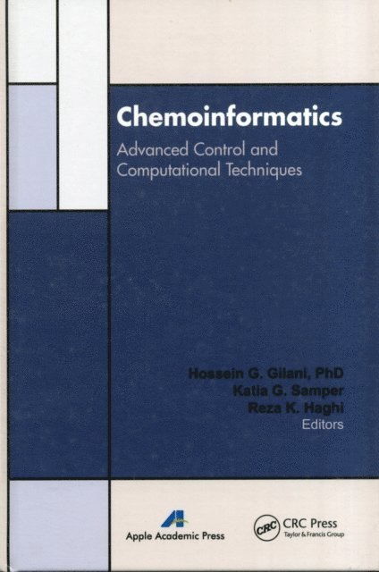 Reza Khodaparast Haghi, Katia G. Samper, Hossein G. Gilani - Chemoinformatics, E-bok