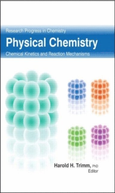 Harold H. Trimm - Physical Chemistry, E-bok