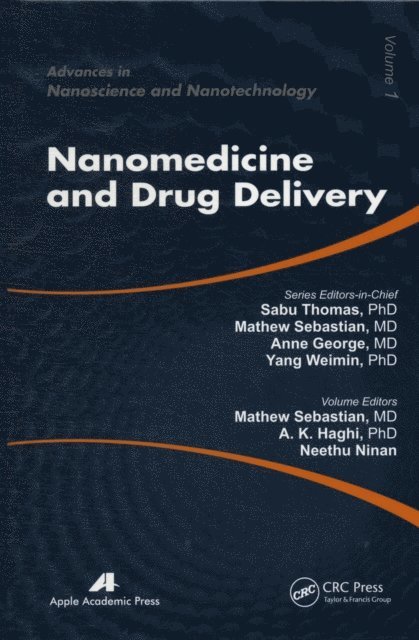 A. K. Haghi, Neethu Ninan, Mathew Sebastian - Nanomedicine and Drug Delivery, E-bok