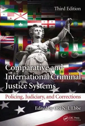 Dale June, Obi N. I. Ebbe - Comparative and International Criminal Justice Systems, Inbunden. Tillgänglighet: Tillfälligt slut