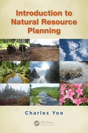 Charles Yoe - Introduction to Natural Resource Planning, E-bok