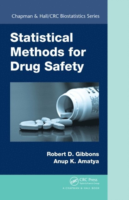 Anup Amatya, Robert D. Gibbons - Statistical Methods for Drug Safety, E-bok