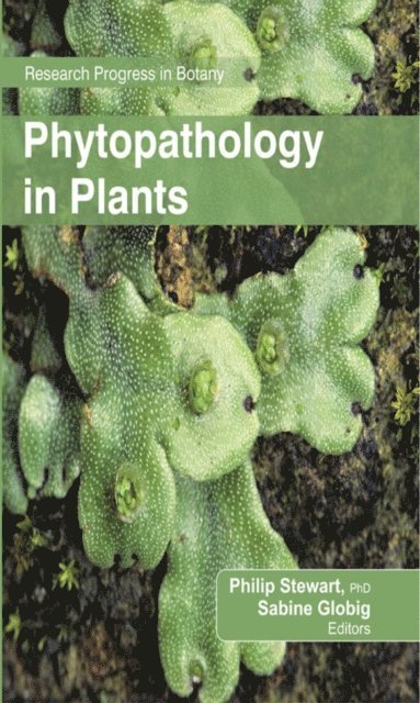 Sabine Globig, Philip Stewart - Phytopathology in Plants, E-bok