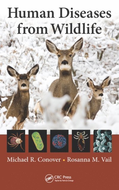 Rosanna M. Vail, Michael R. Conover - Human Diseases from Wildlife, E-bok. Tillgänglighet: Lägg i varukorg