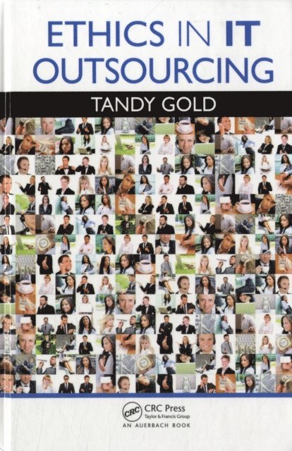 Tandy Gold - Ethics in IT Outsourcing, E-bok