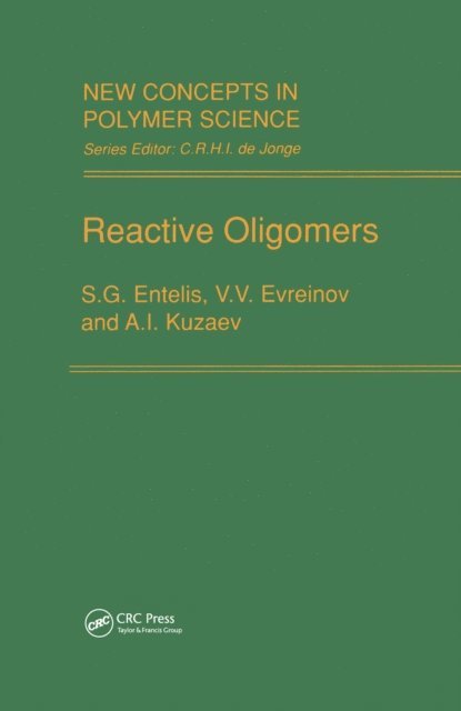 Kuzaev, Evreinov, Entelis - Reactive Oligomers, E-bok