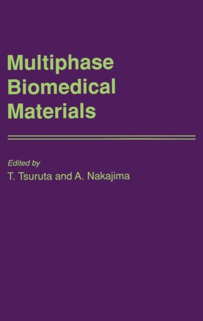 Nakajima, Tsuruta - Multiphase Biomedical Materials, E-bok