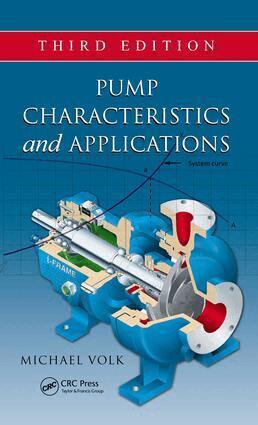 Michael Volk - Pump Characteristics and Applications, E-bok